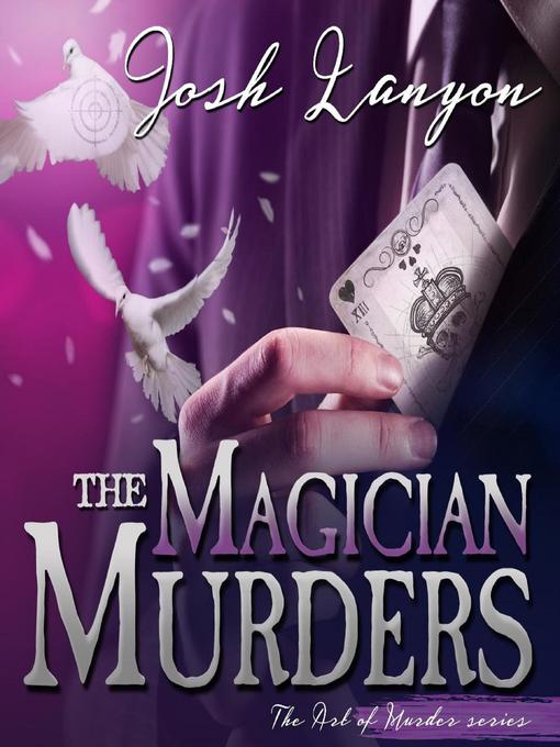 Title details for The Magician Murders by Josh Lanyon - Available